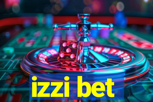 izzi bet